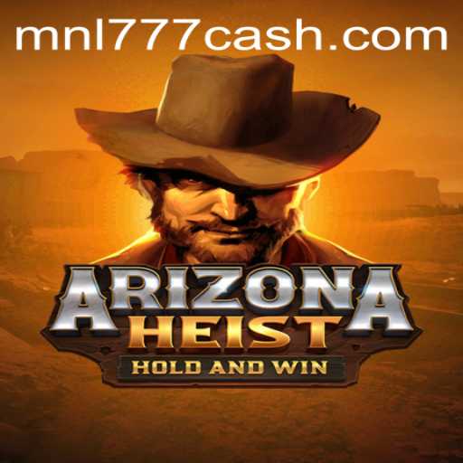Arizona Heist: The Thrilling New Game Captivating Players