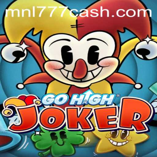 Exploring the Innovative World of GoHighJoker and the Impact of MNL777