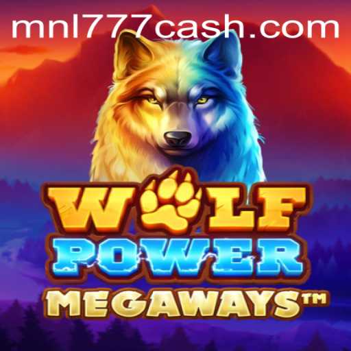 Exploring the Thrilling World of WolfPowerMega and MNL777